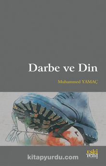 Darbe ve Din - Muhammed Yamaç