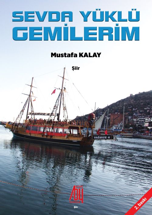 Sevda Yüklü Gemilerim