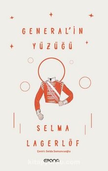 General’in Yüzüğü - Selma Lagerlöf