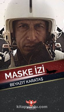 Maske İzi - Beyazıt Karataş