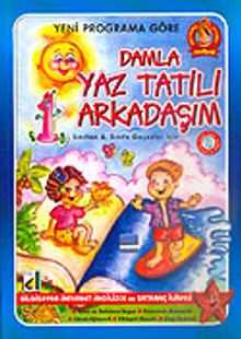 Damla Yaz Tatili Arkadaşım / 1. Sınıftan 2. Sınıfa Geçenler İçin