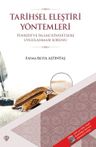 Tarihsel Eleştiri Yöntemlerin Tenkidi ve İslami Rivayetlere Uygulanması Sorunu