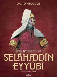 Selahaddin Eyyubi & Osprey Büyük Komutanlar