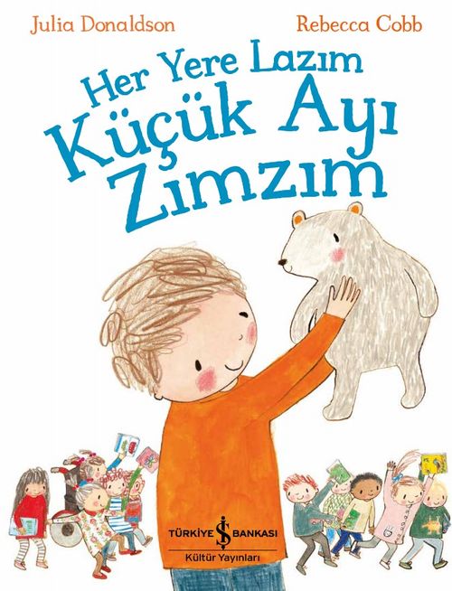 Her Yere Lazım Küçük Ayı Zımzım 
