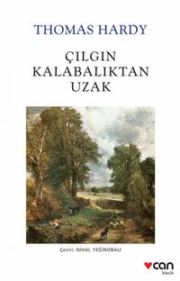 Çılgın Kalabalıktan Uzak (Beyaz Kapak)