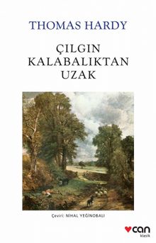 Çılgın Kalabalıktan Uzak (Beyaz Kapak) - Thomas Hardy