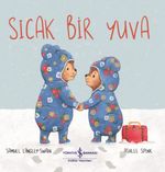 Sıcak Bir Yuva