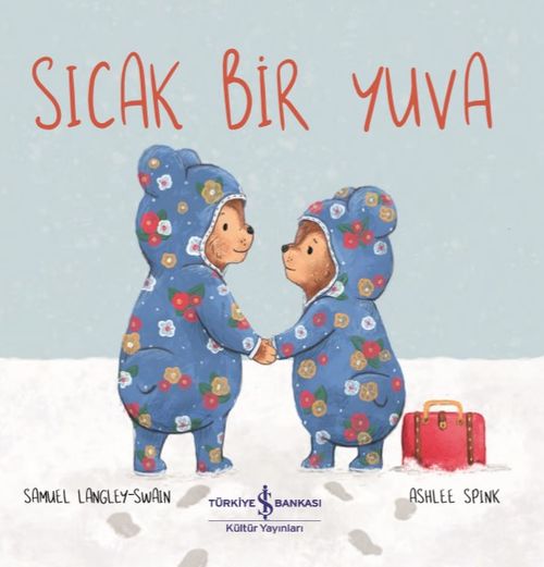Sıcak Bir Yuva