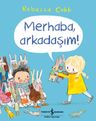 Merhaba, Arkadaşım!