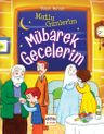 Mutlu Günlerim Mübarek Gecelerim