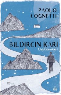 Bıldırcın Karı & Dağ Günlükleri