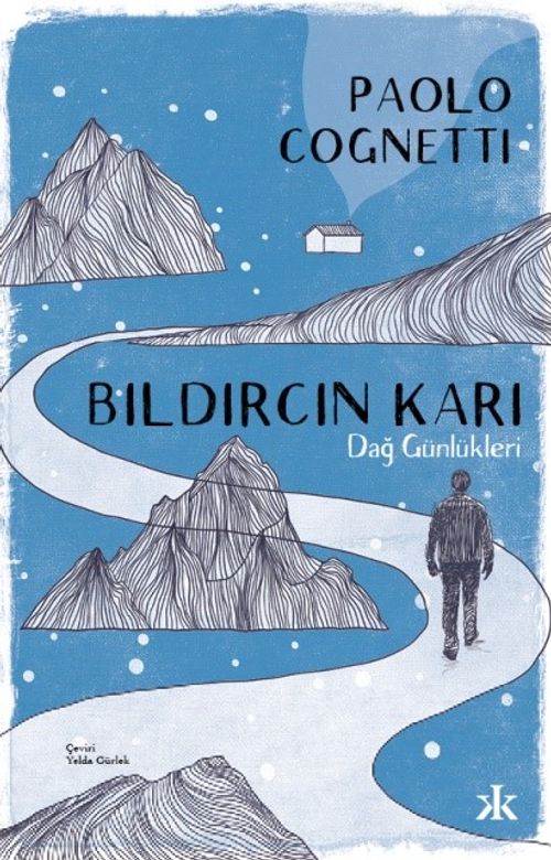 Bıldırcın Karı & Dağ Günlükleri