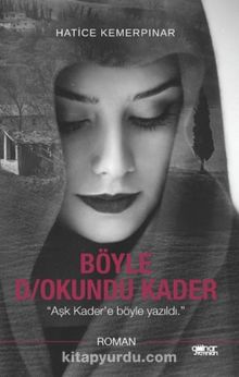 Böyle D/Okundu Kader - Hatice Kemerpınar