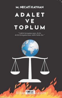 Adalet ve Toplum - M. Necati Kayhan