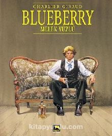 Blueberry Cilt: 6 - Melek Yüzlü