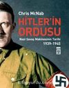 Hitler'in Ordusu & Nazi Savaş Makinesinin Tarihi (1939-45)
