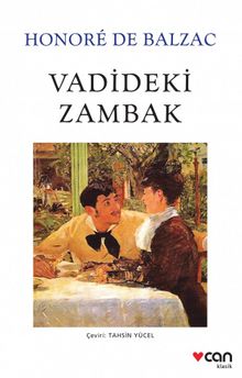 Vadideki Zambak - Honore de Balzac