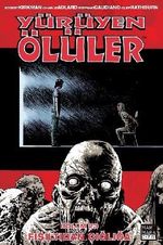 Yürüyen Ölüler 23 / Fısıltıdan Çığlığa