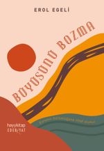 Büyüsünü Bozma