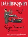 Dahiler Sınıfı: Enzo Ferrari Hızın Efendisi