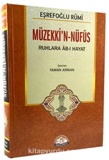 Müzekki’n-Nüfûs & Ruhlara Âb-ı Hayat - Eşrefoğlu Rumi