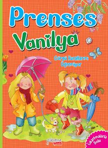 Prenses Vanilya / Görgü Kurallarını Öğreniyor
