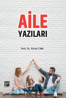 Aile Yazıları - Bilinmeyen Yazar