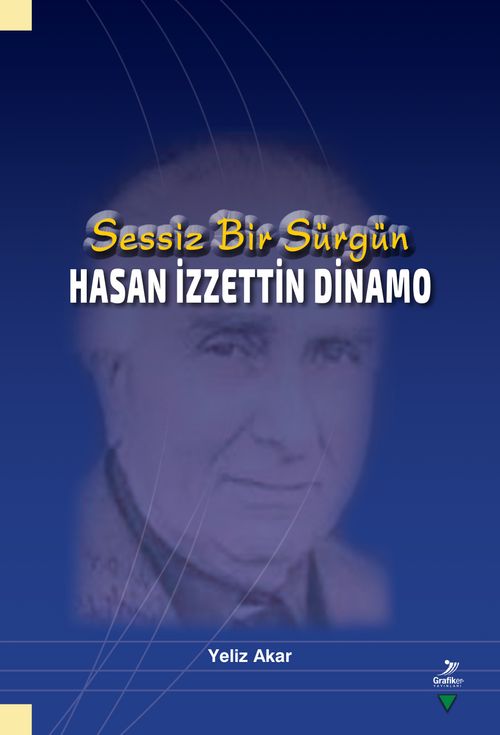 Sessiz Bir Sürgün Hasan İzzettin Dinamo