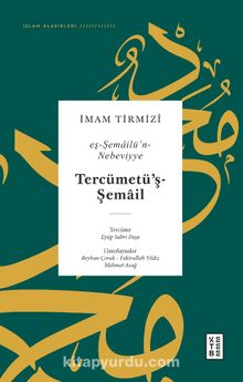 eş-Şemailü’n-Nebeviyye (Ciltli) - İmam Tirmizi