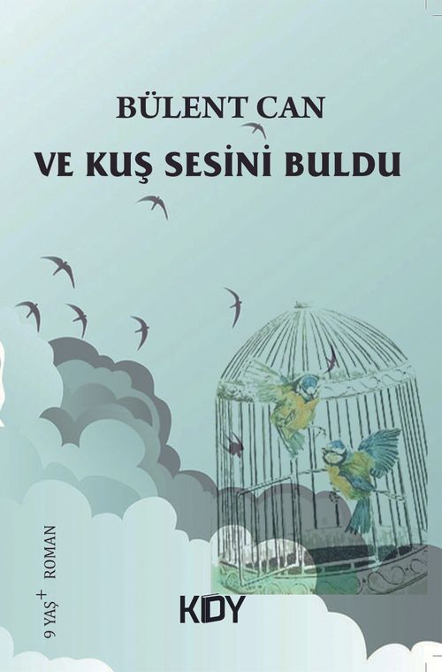 Ve Kuş Sesini Buldu