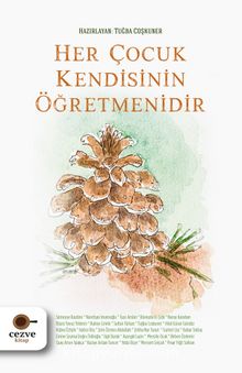 Her Çocuk Kendisinin Öğretmenidir - Kolektif
