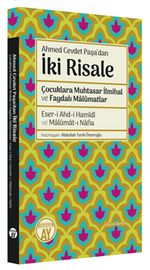 Ahmed Cevdet Paşa'dan İki Risale & Çocuklara Muhtasar İlmihal ve Faydalı Malûmatlar