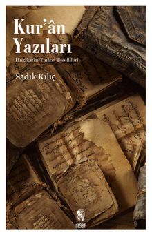 Kur'an Yazıları & Hakikatin Tarihe Tecellileri