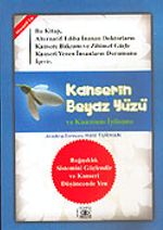 Kanserin Beyaz Yüzü