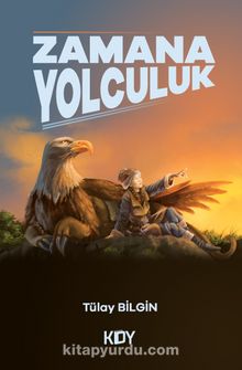 Zamana Yolculuk - Tülay Bilgin