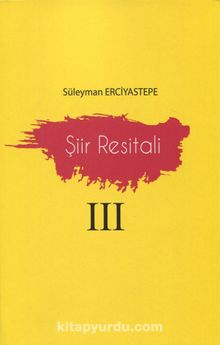 Şiir Resitali 3 - Süleyman Erciyastepe