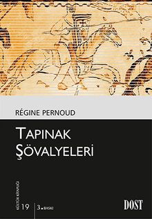 Tapınak Şövalyeleri (Kültür Kitaplığı 19)
