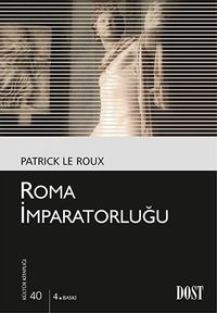 Roma İmparatorluğu (Kültür Kitaplığı 40)