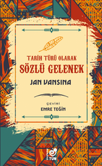 Tarih Türü Olarak Sözlü Gelenek