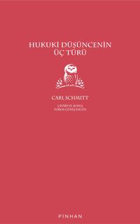 Hukuki Düşüncenin Üç Türü