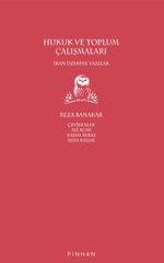 Hukuk ve Toplum Çalışmaları & İran Üzerine Yazılar
