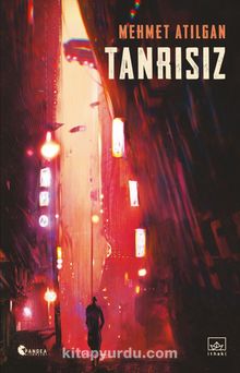 Tanrısız - Mehmet Atılgan