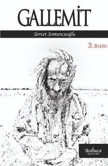 Gallemit - Servet Somuncuoğlu