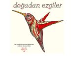Doğadan Ezgiler & Her Yaş İçin Boyayarak Rahatlama ve Sanat Yaratma Kitabı