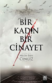 Bir Kadın Bir Cinayet