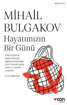 Hayatımızın Bir Günü - Mihail Bulgakov