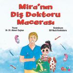 Mira'nın Diş Doktoru Macerası 