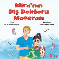Mira'nın Diş Doktoru Macerası 