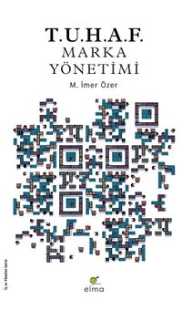 T.U.H.A.F Marka Yönetimi