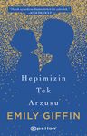 Hepimizin Tek Arzusu